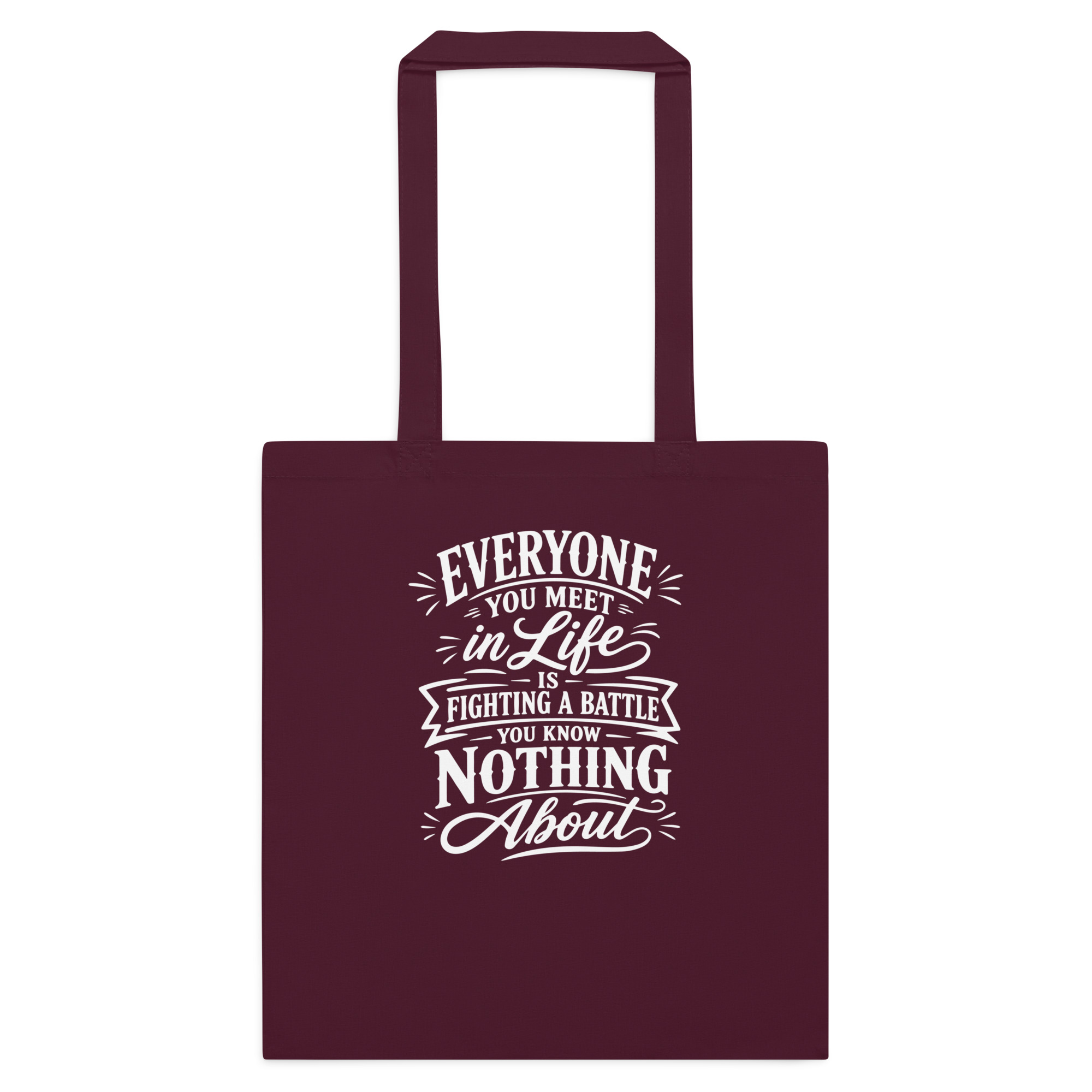 Everyone's Fighting A Battle Tote Bag - Image 2