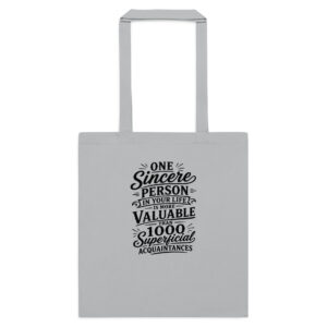 Sincere Over Superficial Tote Bag