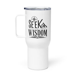 Seek Wisdom Tumbler