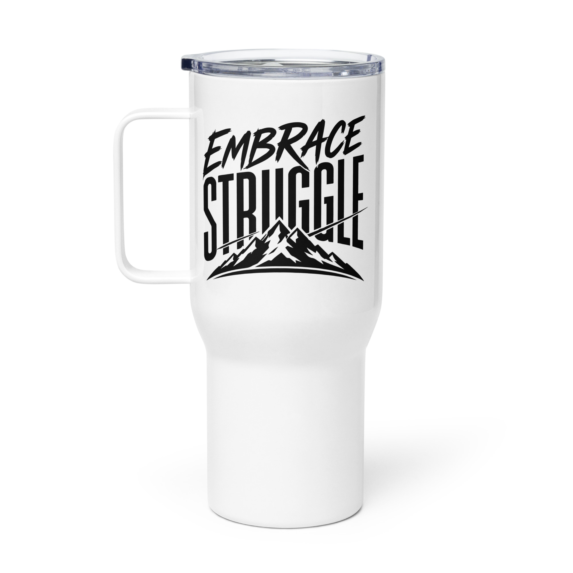 Embrace Struggle Tumbler