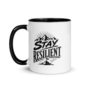 Stay Resilient Coffee Mug