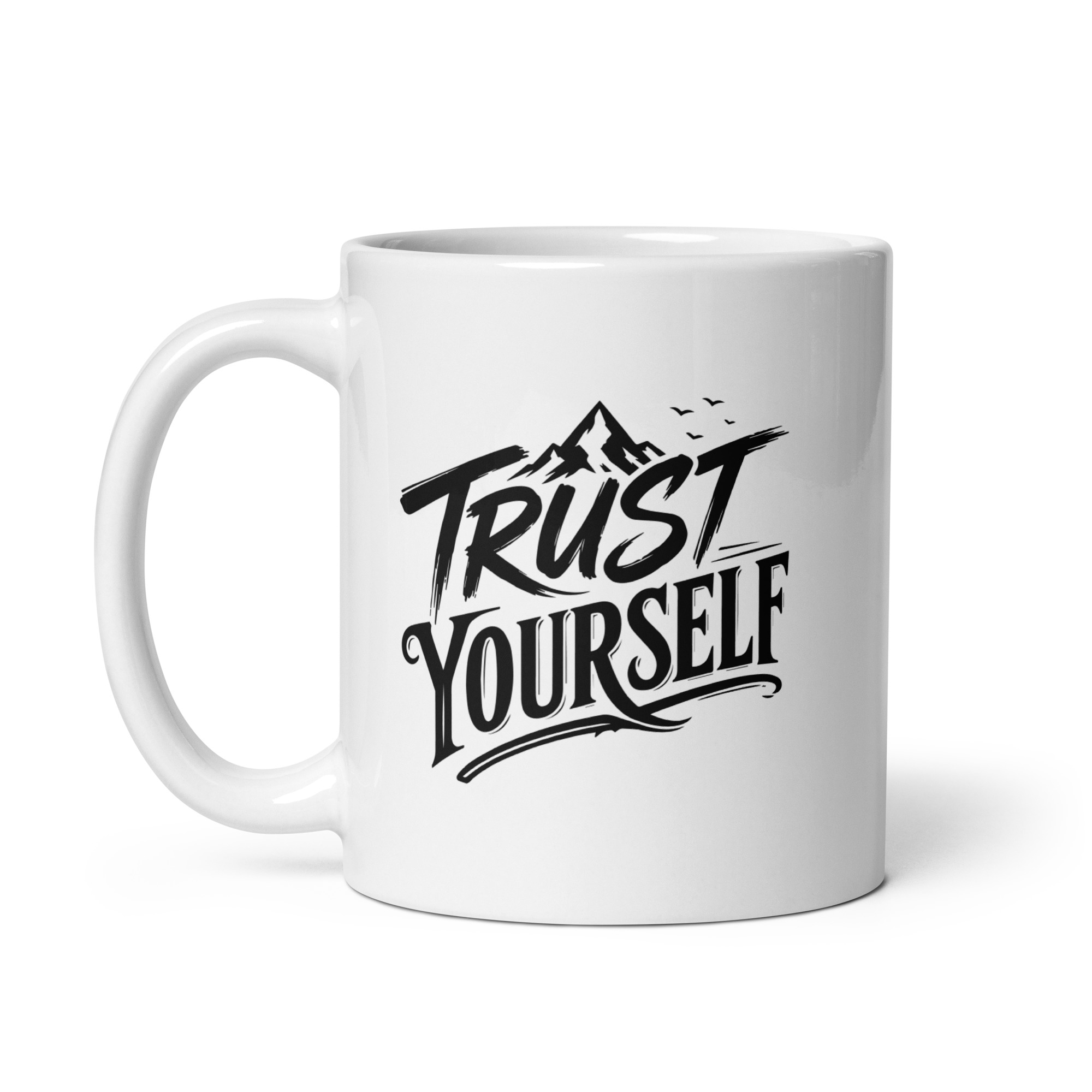 Trust Yourself Coffee Mug