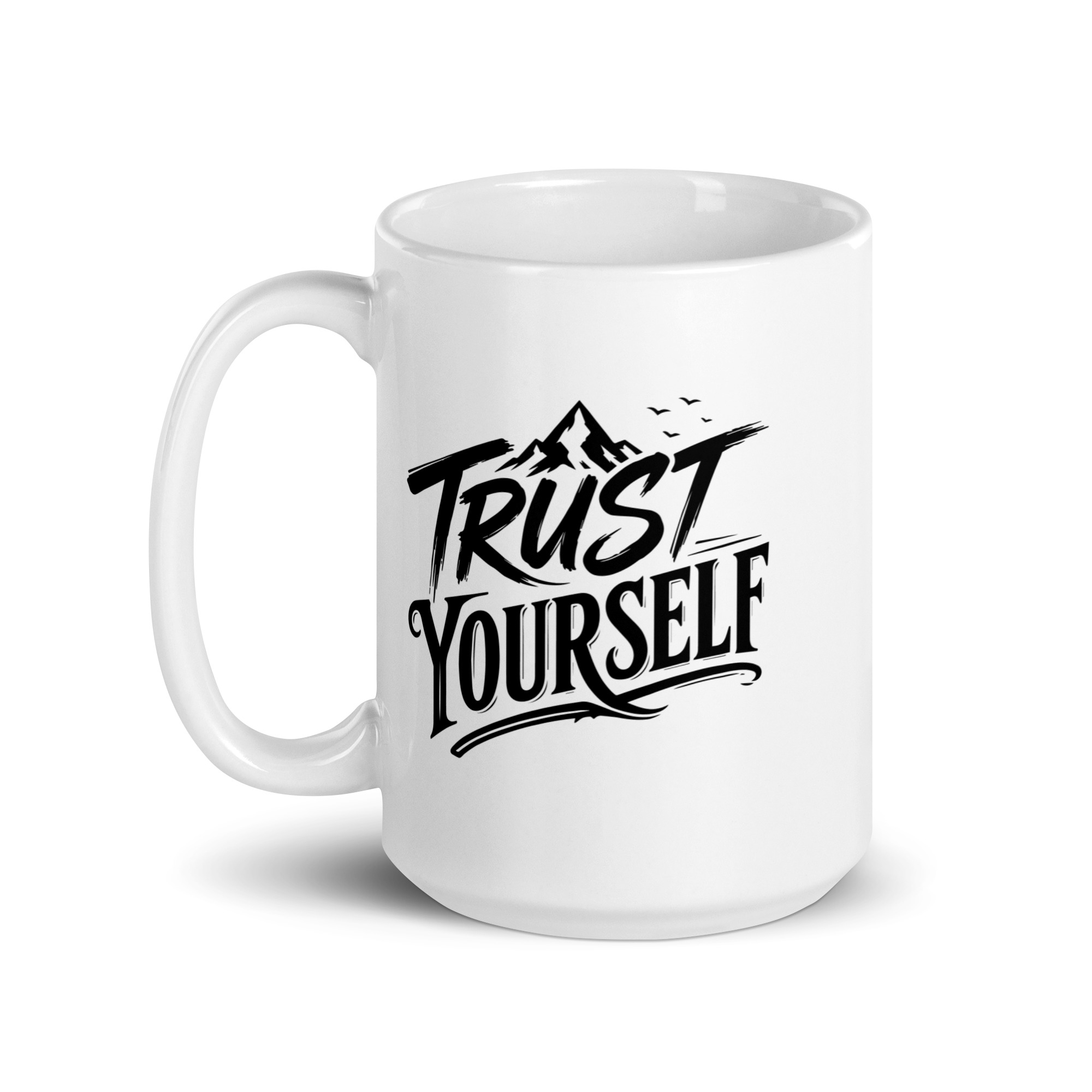 Trust Yourself Coffee Mug - Image 2